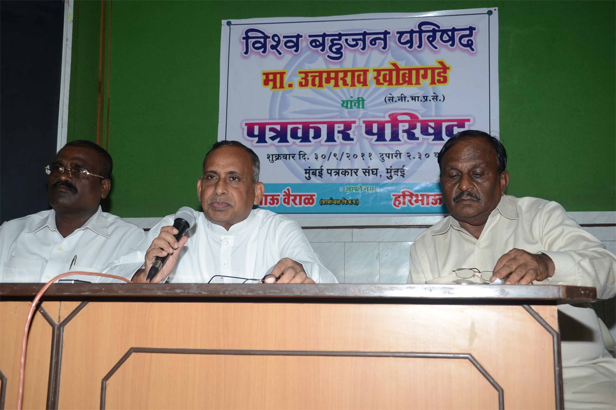 EX.IAS OFFICER SHRI UTTAMRAO KHOBRAGADE NEWLY PRESIDENT VISHWA BAHUJAN PRISHAD ON PRESS CONFRENCE AT MUMBAI MARATHI PATRKAR SANGH.